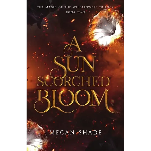 A Sun Scorched Bloom - Paperback