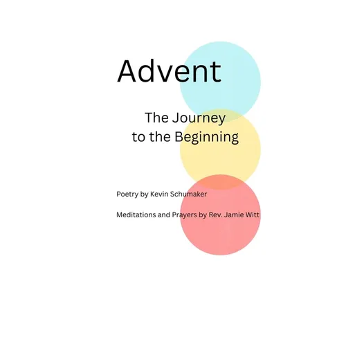 Advent The Journey to the Beginning - Paperback