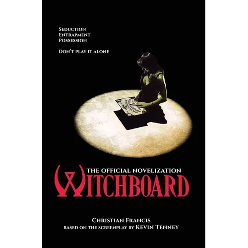 Witchboard: The Official Novelization - Hardcover