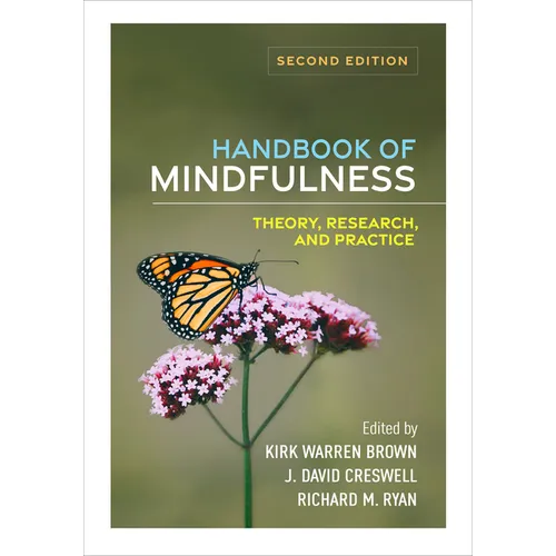 Handbook of Mindfulness: Theory, Research, and Practice - Hardcover