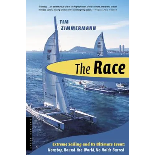 The Race: The First Nonstop, Round-The-World, No-Holds-Barred Sailing Competition - Paperback