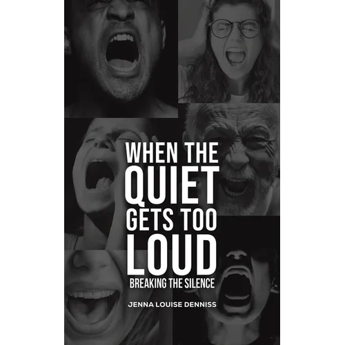 When the Quiet Gets Too Loud - Paperback
