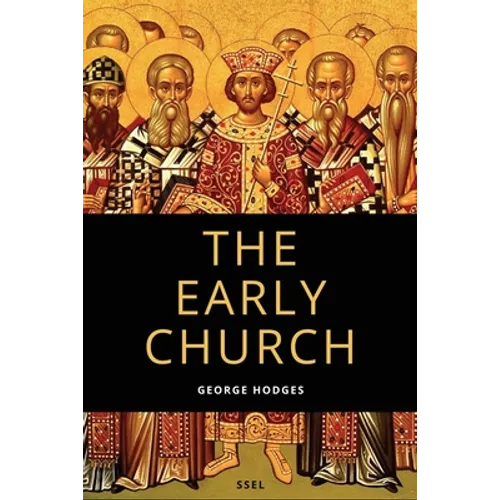 The Early Church: From Ignatius to Augustine (Easy to Read Layout) - Paperback