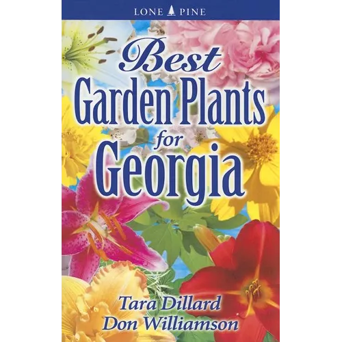 Best Garden Plants for Georgia - Paperback
