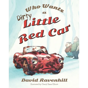 Who Wants a Dirty Little Red Car - Paperback