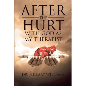 After the Hurt With God As My Therapist - Paperback