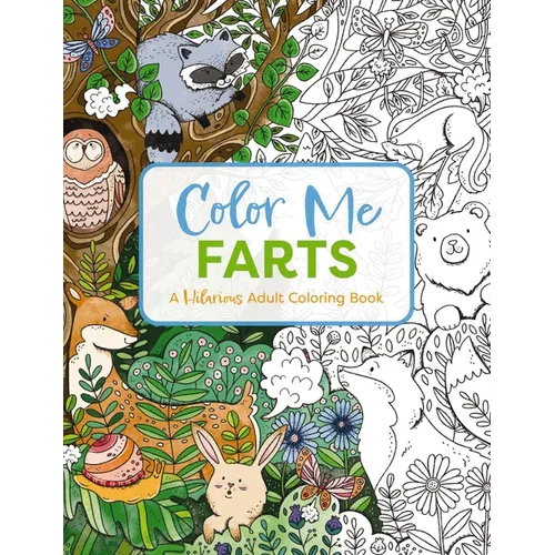 Color Me Farts: A Hilarious Adult Coloring Book - Paperback