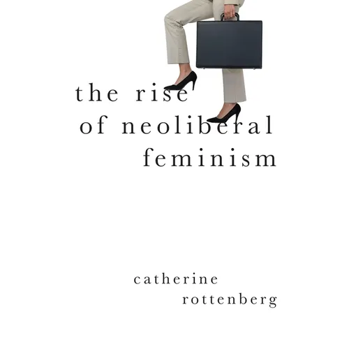 Rise of Neoliberal Feminism - Paperback