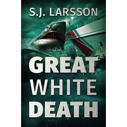 Great White Death: A Deep Sea Thriller - Paperback