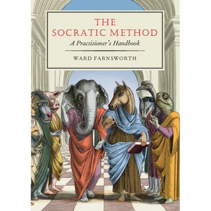 The Socratic Method: A Practitioner's Handbook - Paperback