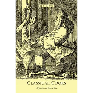Classical Cooks: A Gastrohistory of Western Music - Hardcover