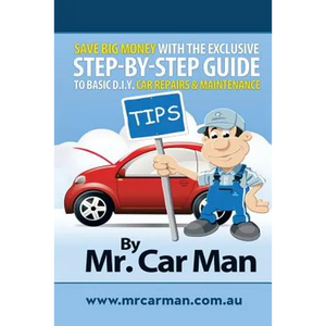 Save Big Money with the Exclusive Step-By-Step Guide to Basic D.I.Y. Car Repairs & Maintenance - Paperback