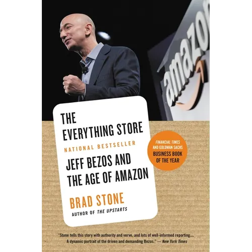 The Everything Store: Jeff Bezos and the Age of Amazon - Paperback