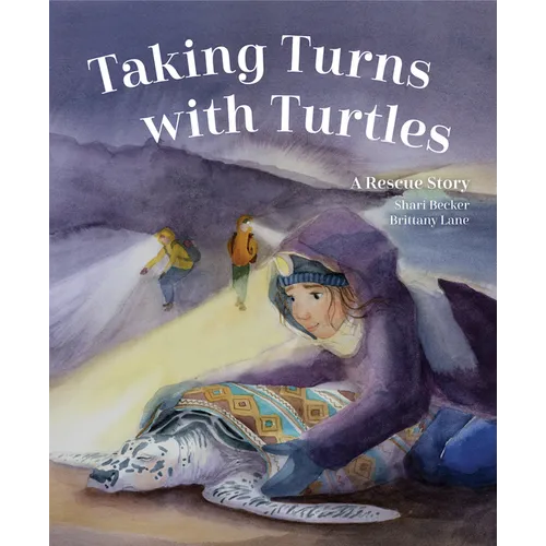Taking Turns with Turtles: A Rescue Story - Hardcover