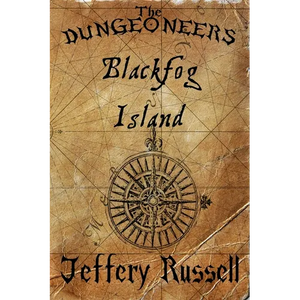 The Dungeoneers: Blackfog Island - Paperback