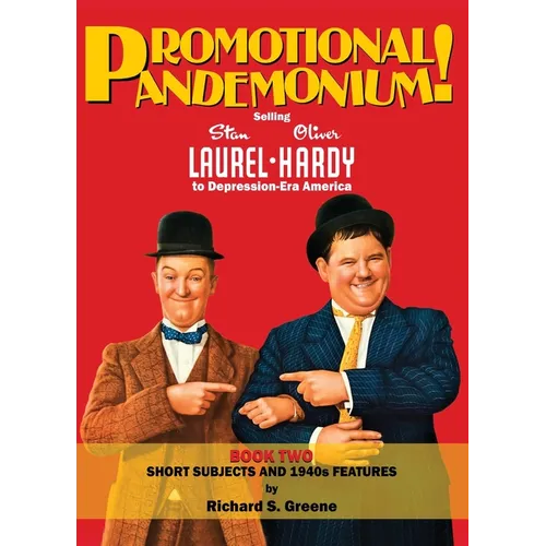 Promotional Pandemonium Book Two Short Subjects & 1940s Features - Hardcover