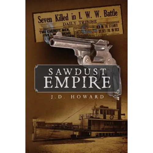 Sawdust Empire - Paperback