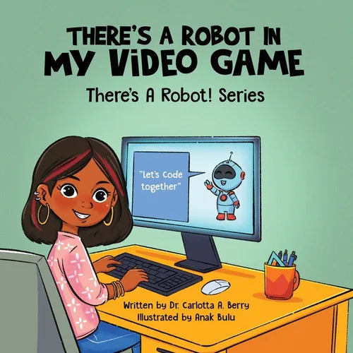 There's a Robot in my Video Game - Paperback