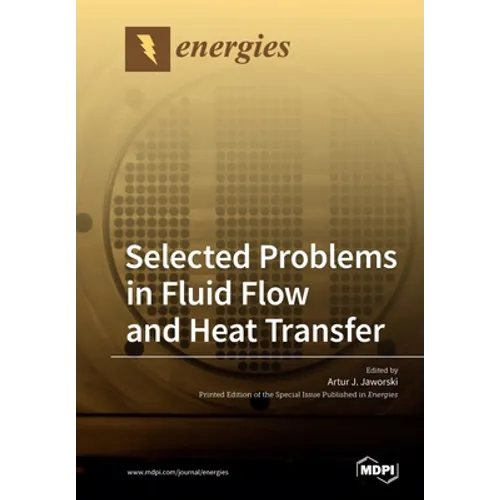 Selected Problems in Fluid Flow and Heat Transfer - Paperback