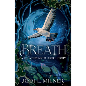 Breath: A Creation Myth Short Story - Paperback