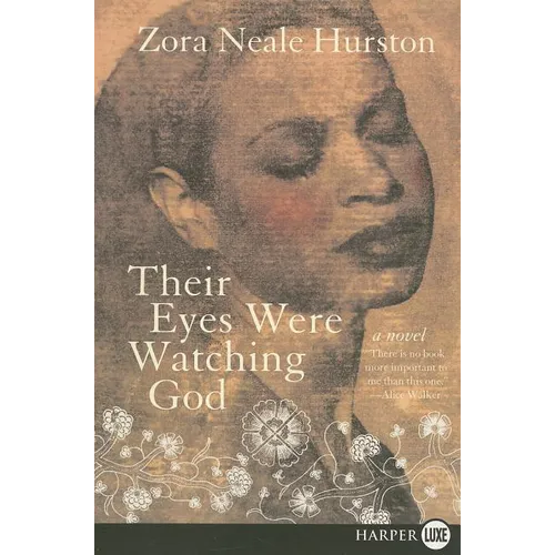 Their Eyes Were Watching God - Paperback