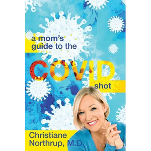 A Mom's Guide to the COVID Shot - Paperback