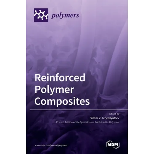 Reinforced Polymer Composites - Hardcover