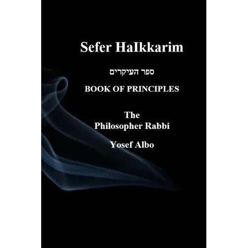 Sefer HaIkkarim - BOOK OF PRINCIPLES - Paperback
