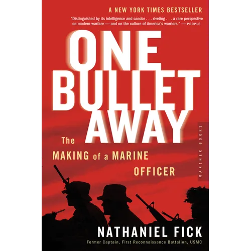 One Bullet Away: The Making of a Marine Officer - Paperback