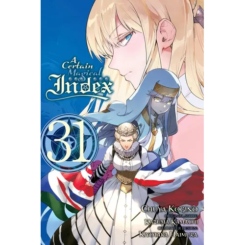 A Certain Magical Index, Vol. 31 (Manga) - Paperback