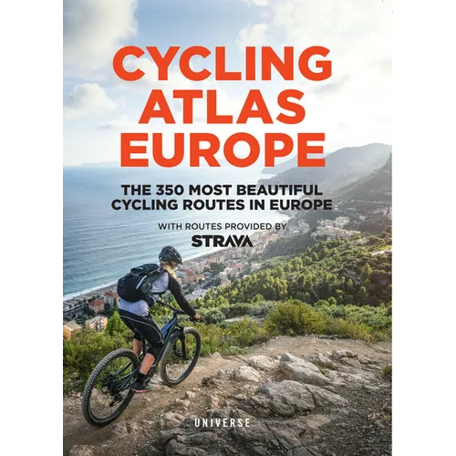 Cycling Atlas Europe: The 350 Most Beautiful Cycling Trips in Europe - Paperback