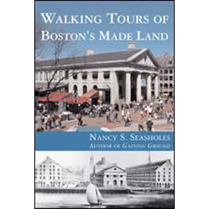 Walking Tours of Boston's Made Land - Paperback