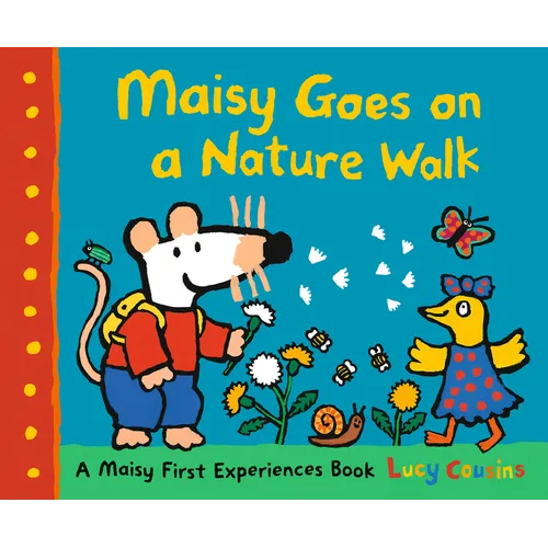 Maisy Goes on a Nature Walk: A Maisy First Experience Book (Maisy the Mouse Explores the Outdoors - A Picture Book for Toddlers, Preschoolers, and Kid - Paperback