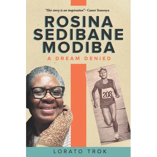 Rosina Sedibane Modiba: A Dream Denied - Paperback