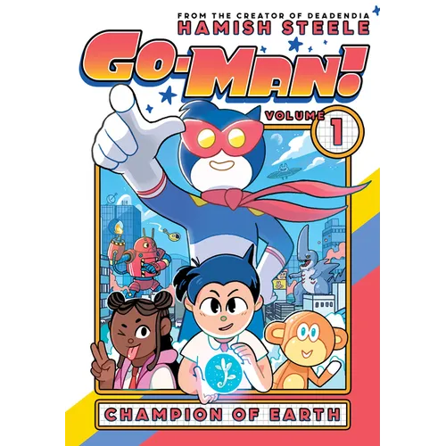 Go-Man: Champion of Earth - Paperback