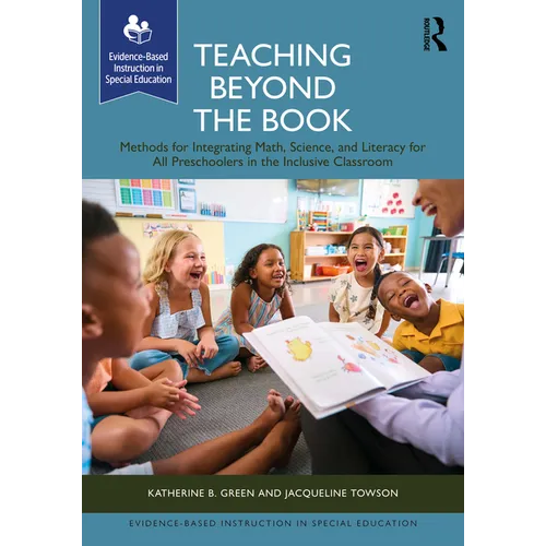 Teaching Beyond the Book: Methods for Integrating Math, Science, and Literacy for All Preschoolers in the Inclusive Classroom - Paperback