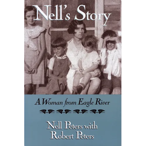 Nell's Story: A Woman from Eagle River - Paperback