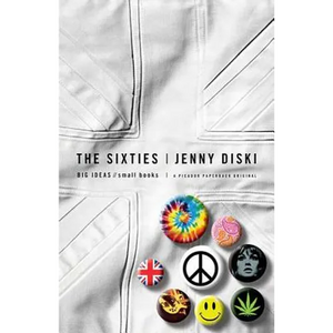 The Sixties: Big Ideas, Small Books - Paperback