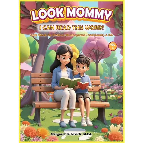 Look Mommy, I Can Read This Word (Vol. 4) Sight Words for Children (Kindergarten to 2nd Grade) & ESL - Hardcover
