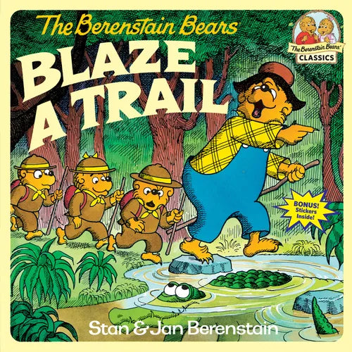 The Berenstain Bears Blaze a Trail - Paperback
