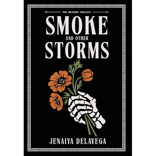 Smoke and Other Storms - Hardcover