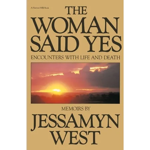 Woman Said Yes: Encounters with Life and Death - Paperback
