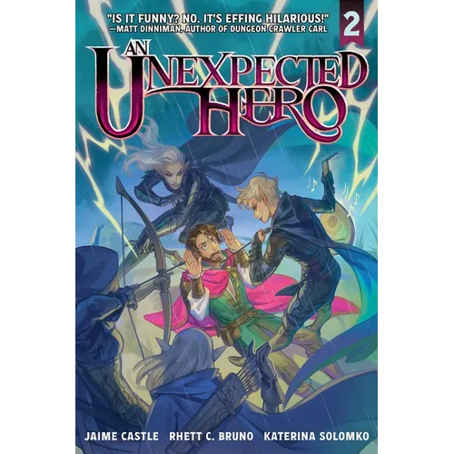 An Unexpected Hero (Light Novel) Vol. 2 - Paperback