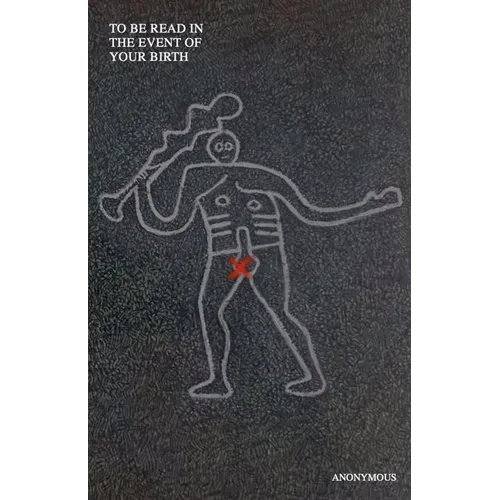To Be Read In The Event Of Your Birth - Paperback