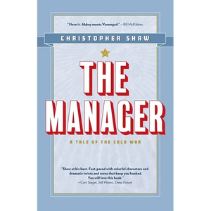 The Manager: A Tale of the Cold War - Paperback