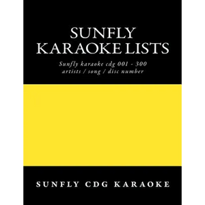 Sunfly Karaoke lists: reference numbers song/artist titles for Karaoke - Paperback