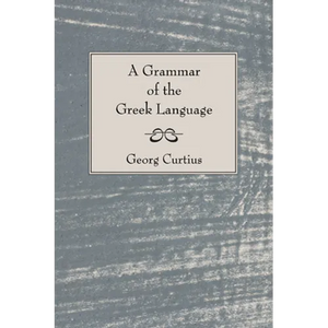 A Grammar of the Greek Language - Paperback