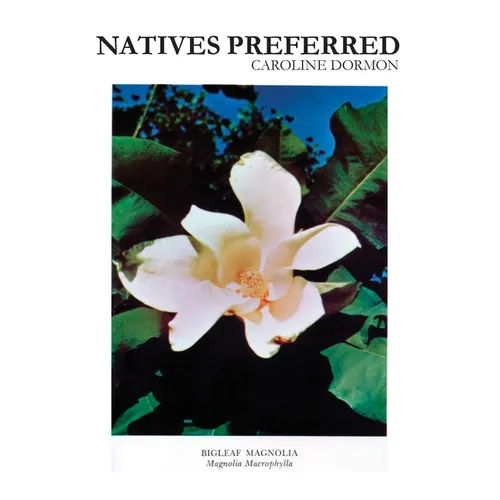 Natives Preferred - Hardcover