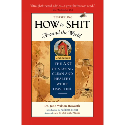 How to Shit Around the World - Paperback