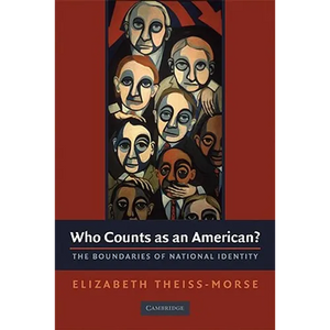 Who Counts as an American?: The Boundaries of National Identity - Paperback